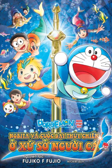 Doraemon: Nobita và Cuộc Đại Thủy Chiến Ở Xứ Sở Người Cá