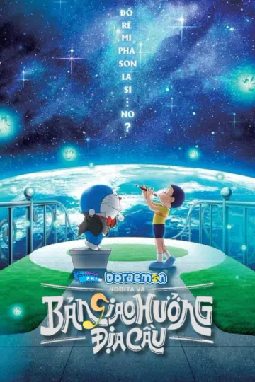 Doraemon: Nobita và Bản Giao Hưởng Địa Cầu