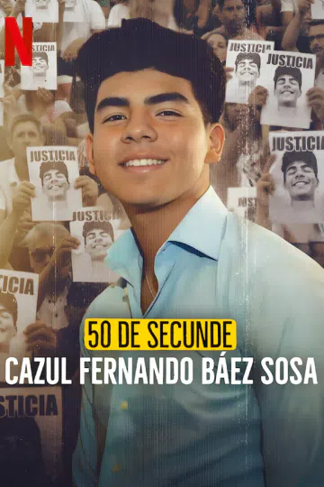 50 Giây: Vụ Án Fernando Báez Sosa